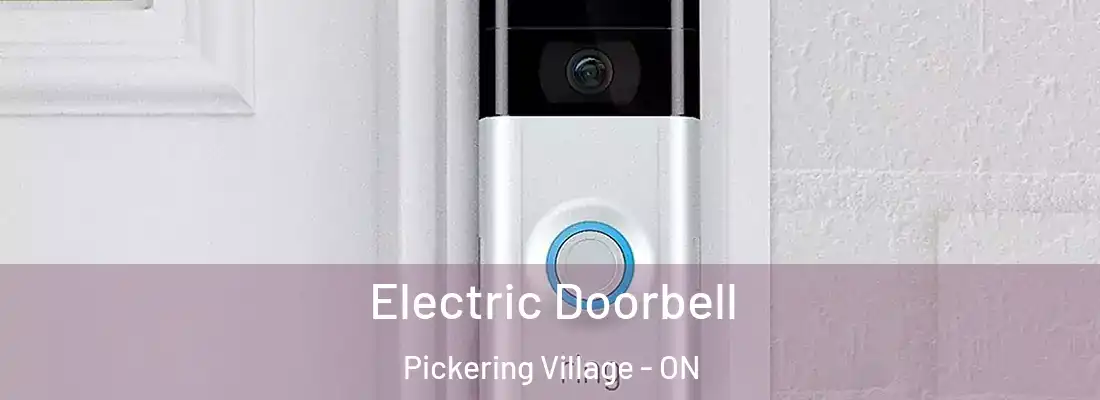  Electric Doorbell Pickering Village - ON