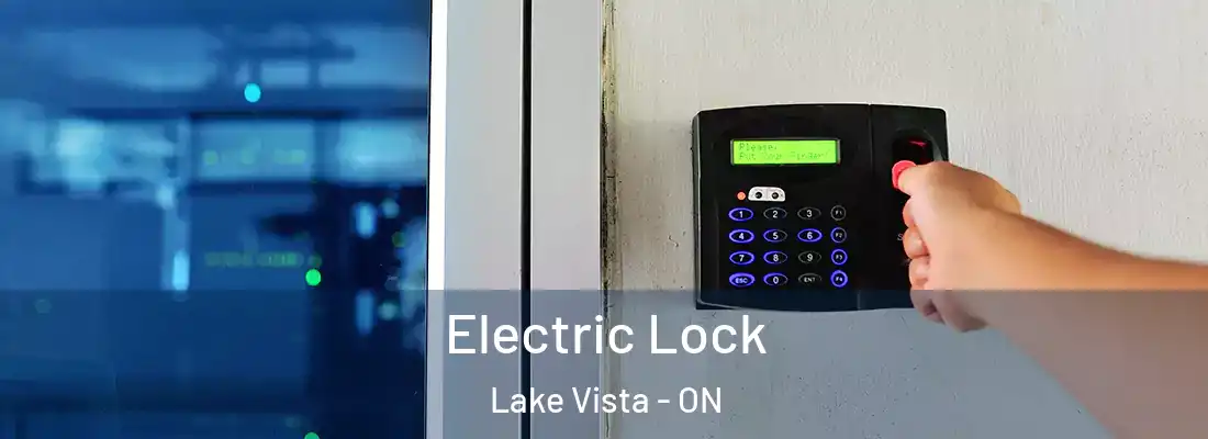  Electric Lock Lake Vista - ON