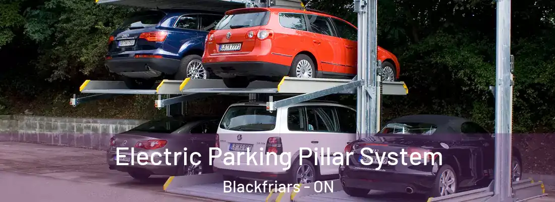  Electric Parking Pillar System Blackfriars - ON
