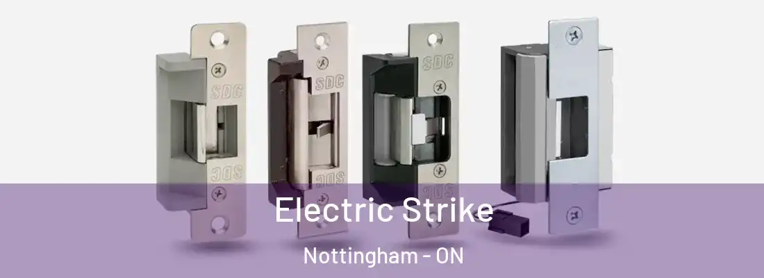  Electric Strike Nottingham - ON