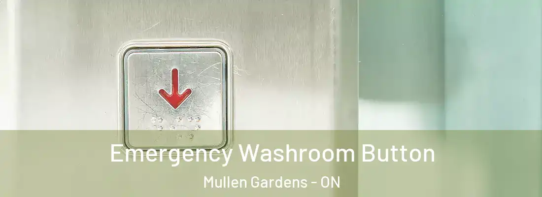 Emergency Washroom Button Mullen Gardens - ON