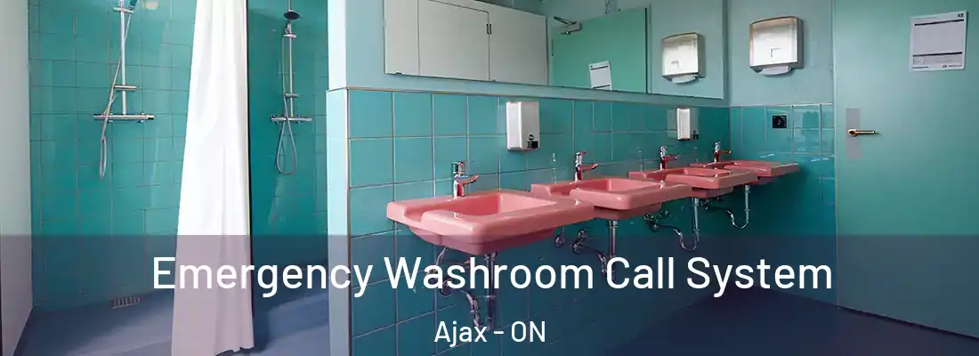  Emergency Washroom Call System Ajax - ON