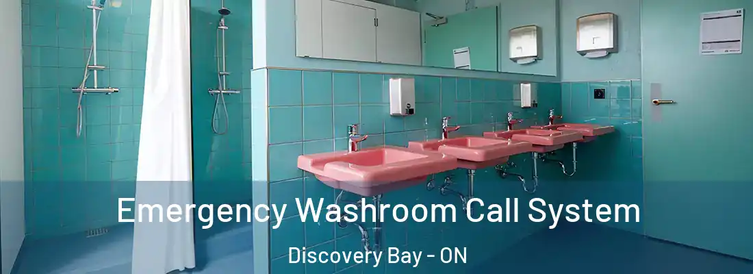  Emergency Washroom Call System Discovery Bay - ON