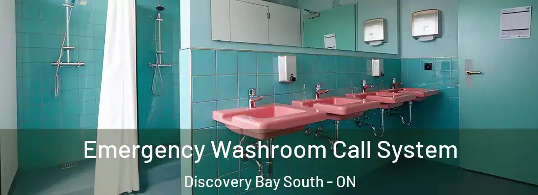  Emergency Washroom Call System Discovery Bay South - ON