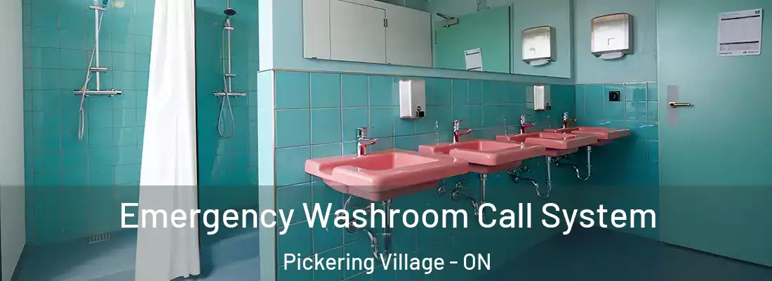  Emergency Washroom Call System Pickering Village - ON