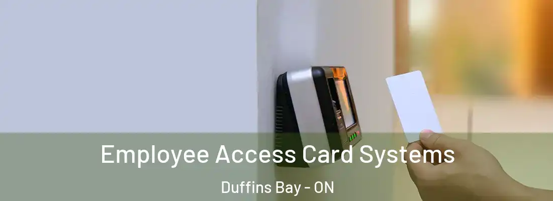  Employee Access Card Systems Duffins Bay - ON