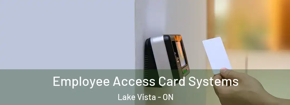  Employee Access Card Systems Lake Vista - ON