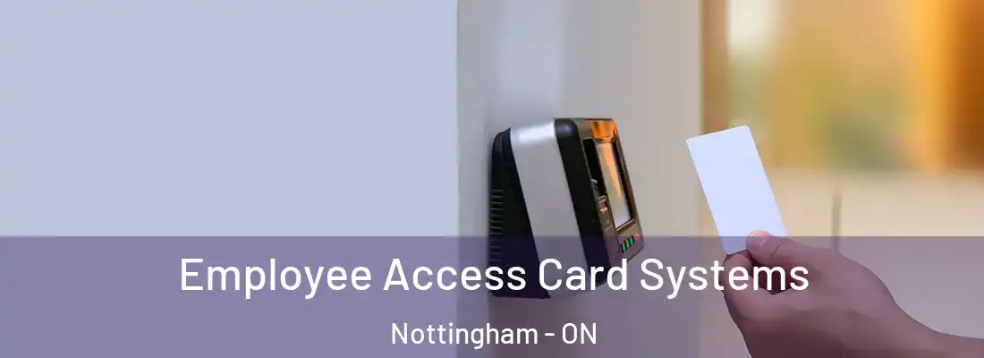  Employee Access Card Systems Nottingham - ON