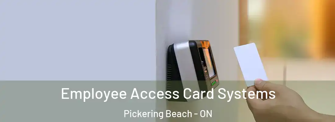  Employee Access Card Systems Pickering Beach - ON