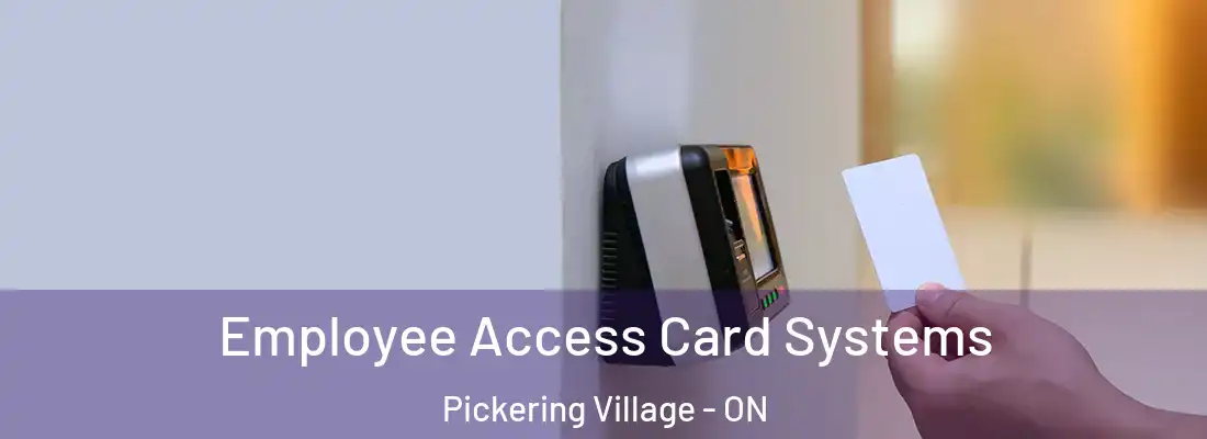  Employee Access Card Systems Pickering Village - ON