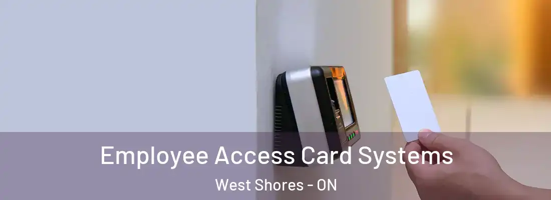  Employee Access Card Systems West Shores - ON
