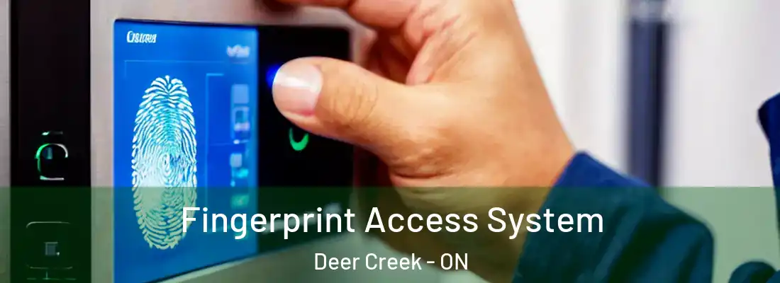  Fingerprint Access System Deer Creek - ON