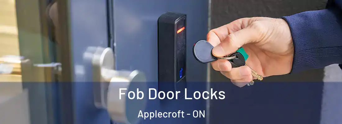  Fob Door Locks Applecroft - ON