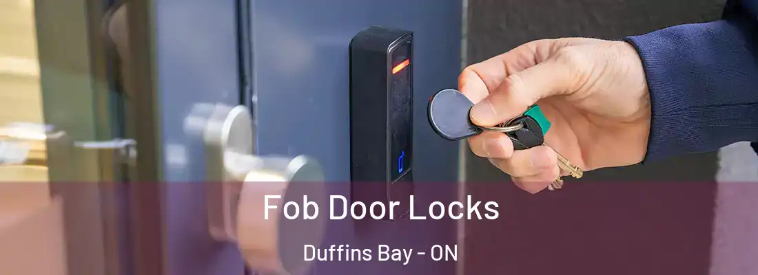  Fob Door Locks Duffins Bay - ON