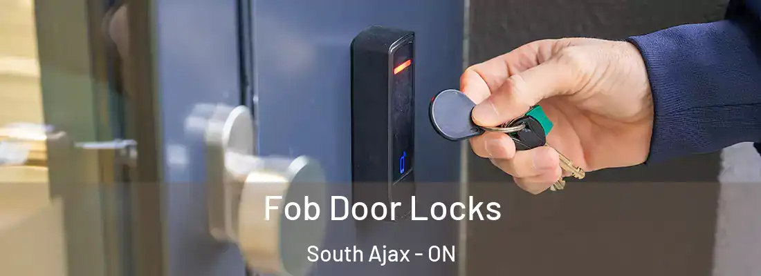  Fob Door Locks South Ajax - ON
