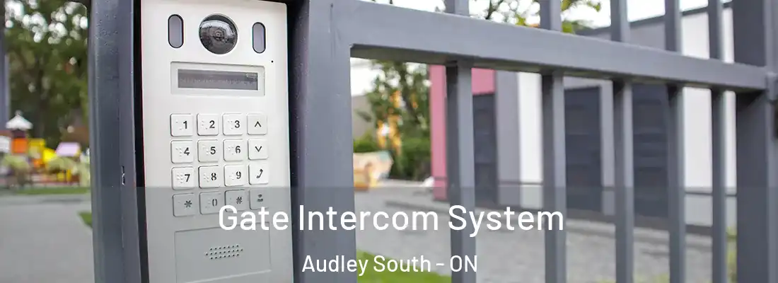  Gate Intercom System Audley South - ON