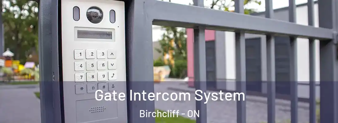  Gate Intercom System Birchcliff - ON