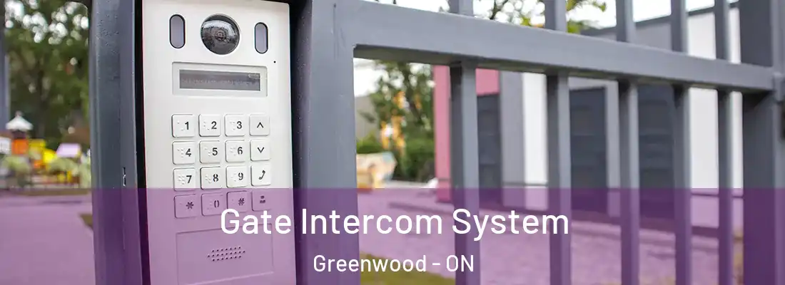  Gate Intercom System Greenwood - ON