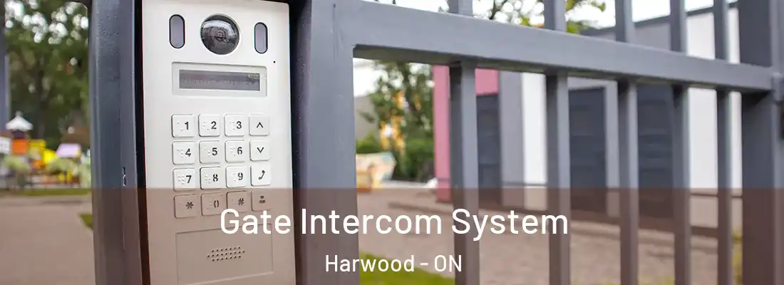  Gate Intercom System Harwood - ON