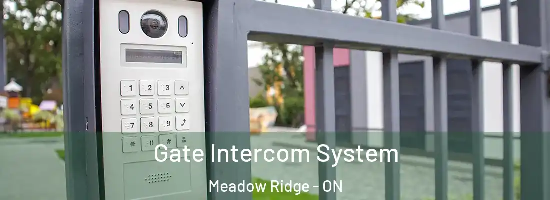  Gate Intercom System Meadow Ridge - ON