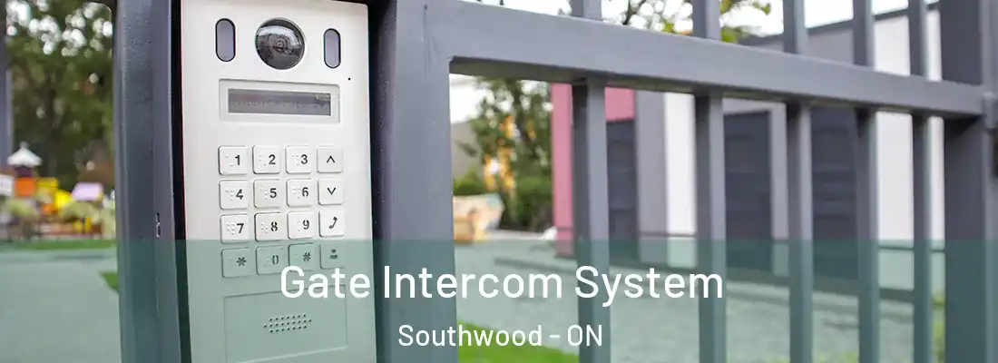  Gate Intercom System Southwood - ON