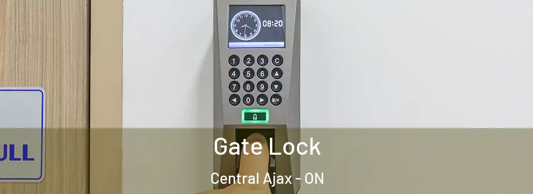  Gate Lock Central Ajax - ON