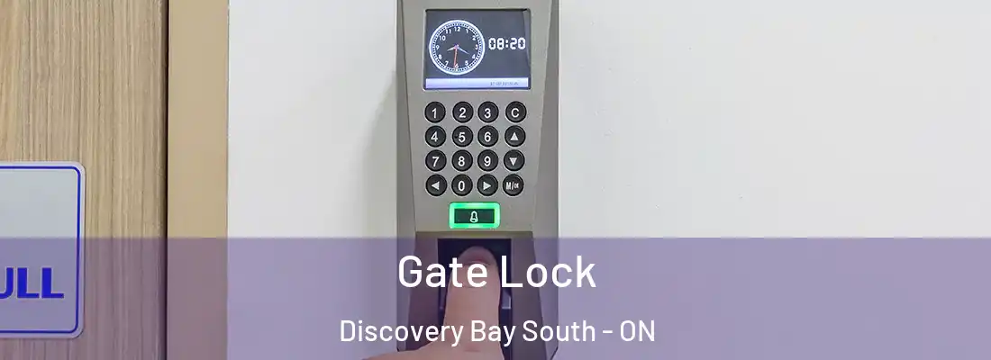  Gate Lock Discovery Bay South - ON