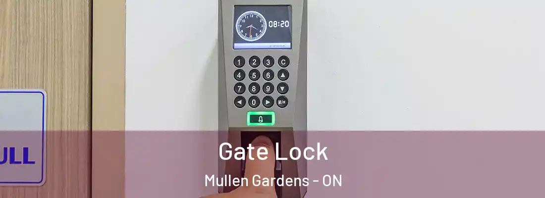  Gate Lock Mullen Gardens - ON