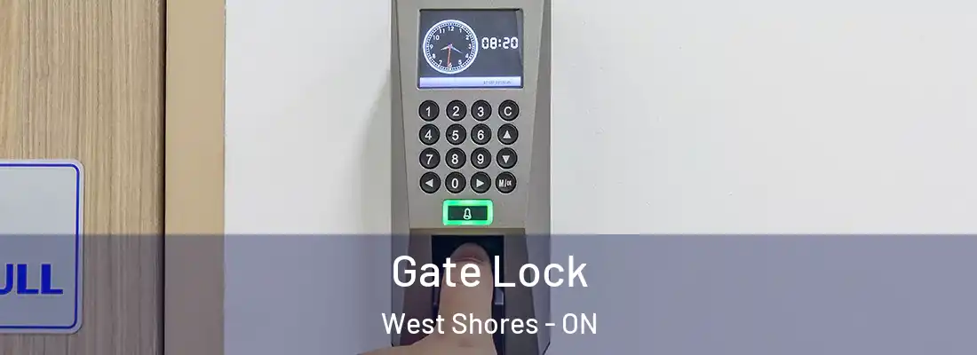  Gate Lock West Shores - ON