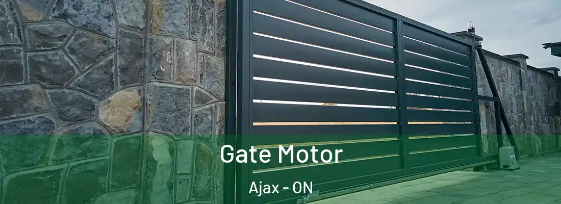  Gate Motor Ajax - ON