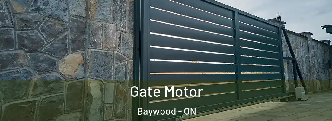  Gate Motor Baywood - ON