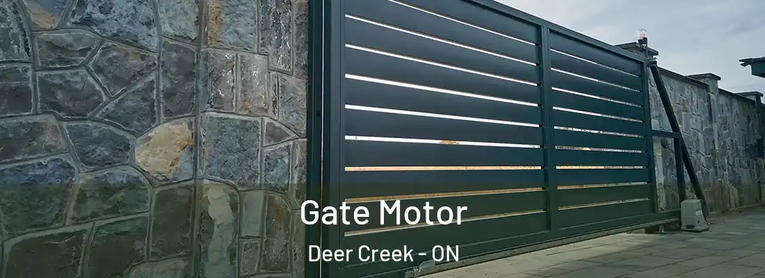  Gate Motor Deer Creek - ON
