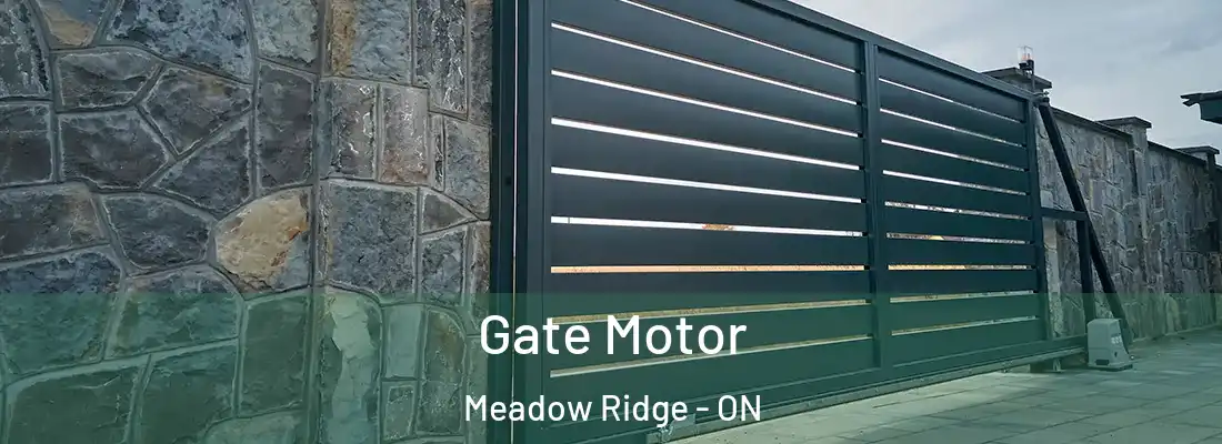  Gate Motor Meadow Ridge - ON