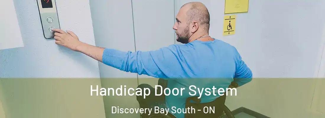  Handicap Door System Discovery Bay South - ON