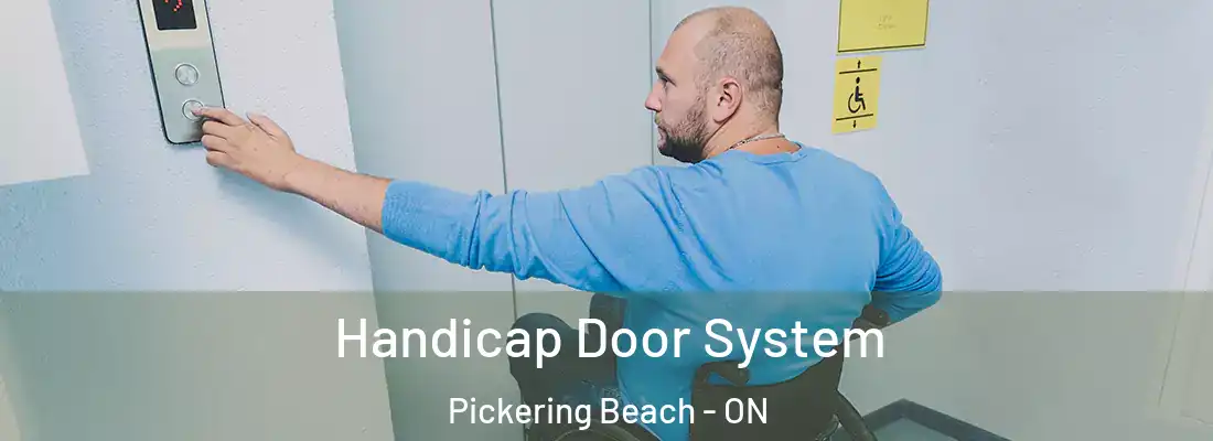  Handicap Door System Pickering Beach - ON