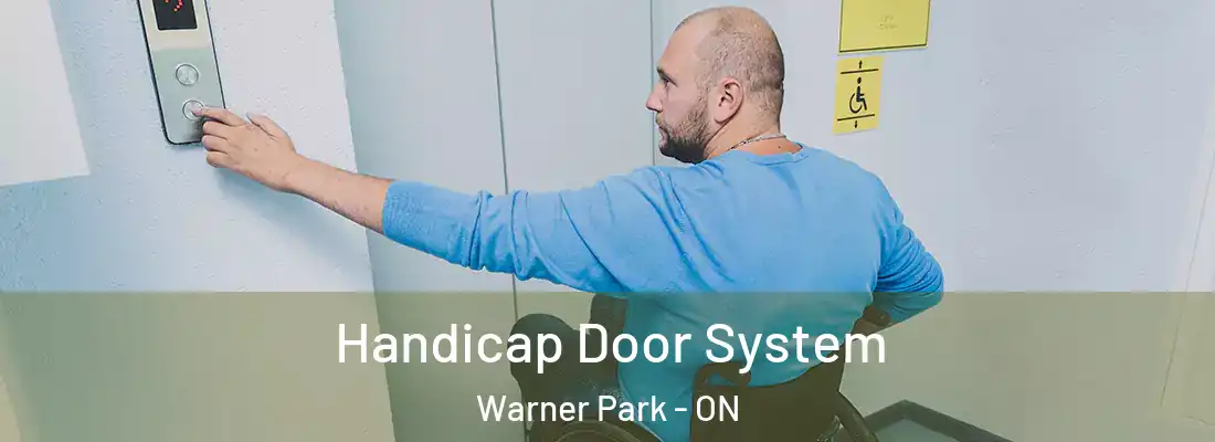  Handicap Door System Warner Park - ON