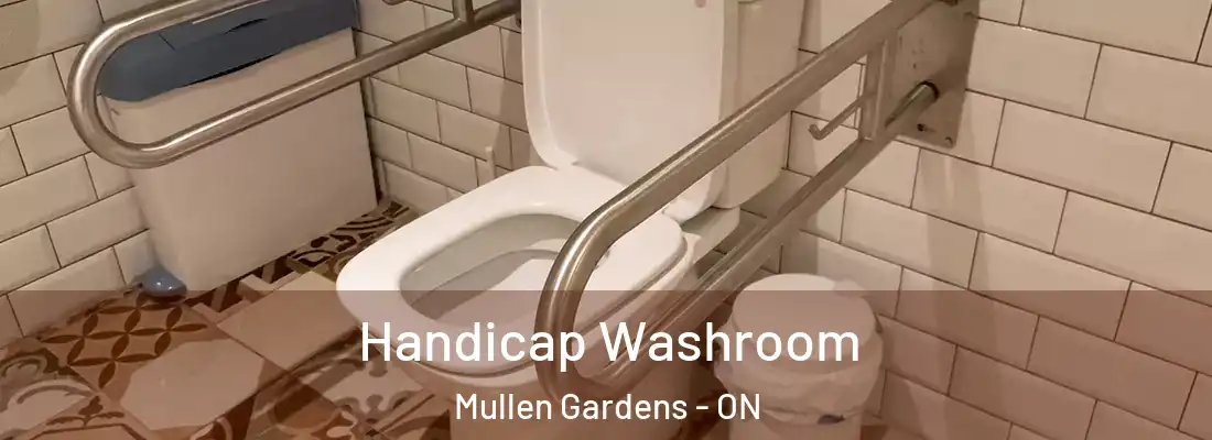  Handicap Washroom Mullen Gardens - ON