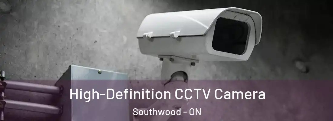  High-Definition CCTV Camera Southwood - ON