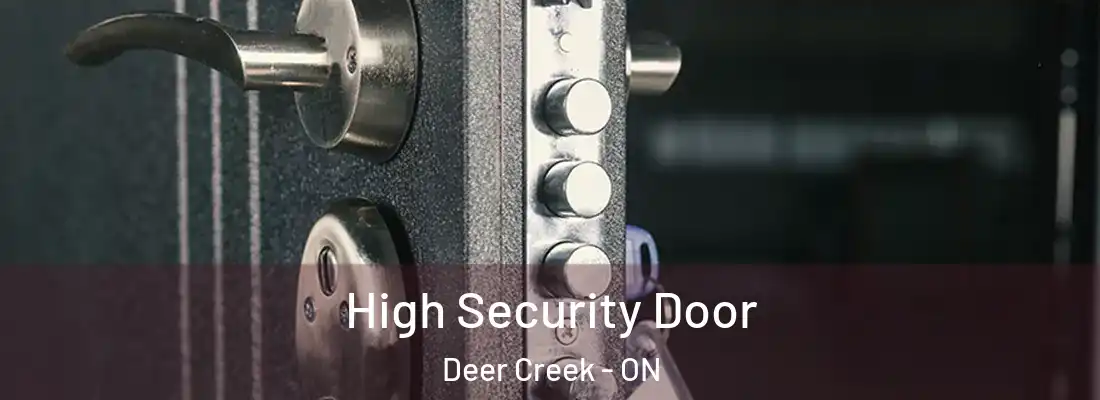  High Security Door Deer Creek - ON