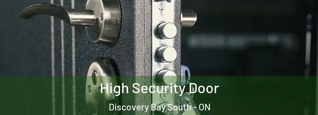  High Security Door Discovery Bay South - ON