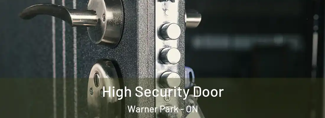  High Security Door Warner Park - ON