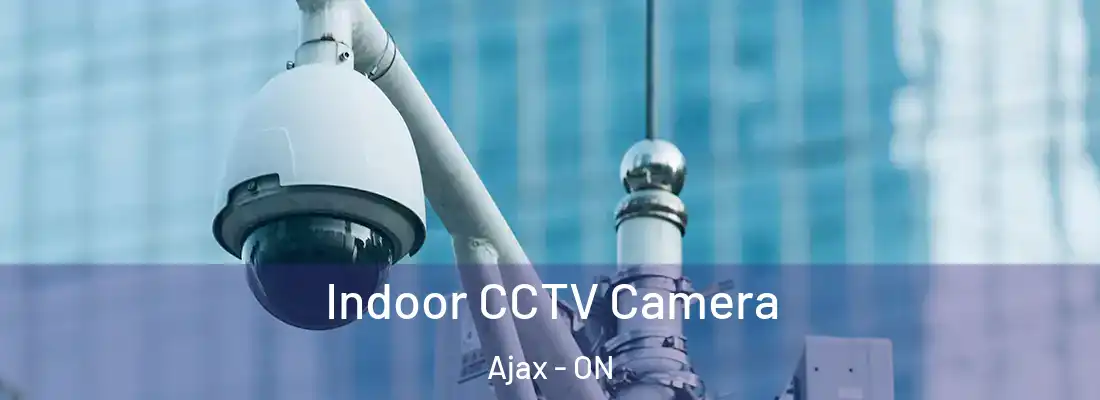  Indoor CCTV Camera Ajax - ON