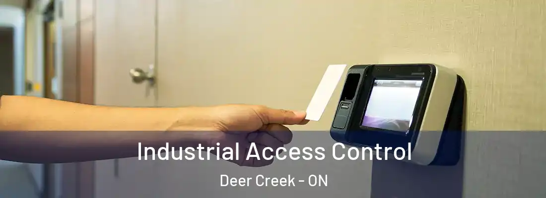  Industrial Access Control Deer Creek - ON