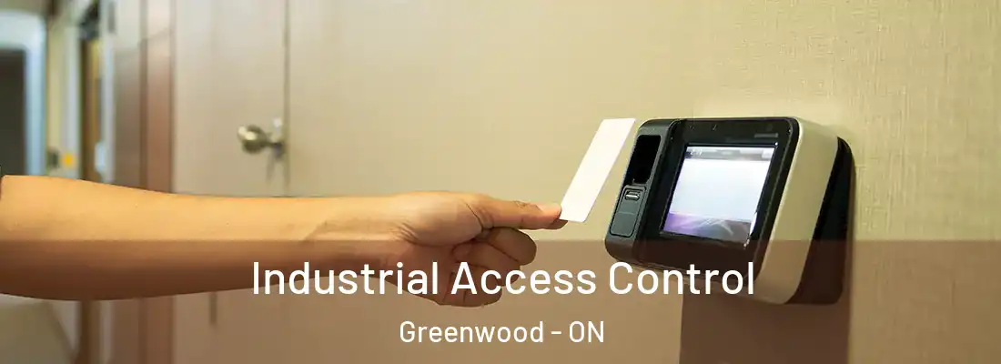  Industrial Access Control Greenwood - ON
