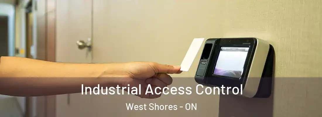  Industrial Access Control West Shores - ON