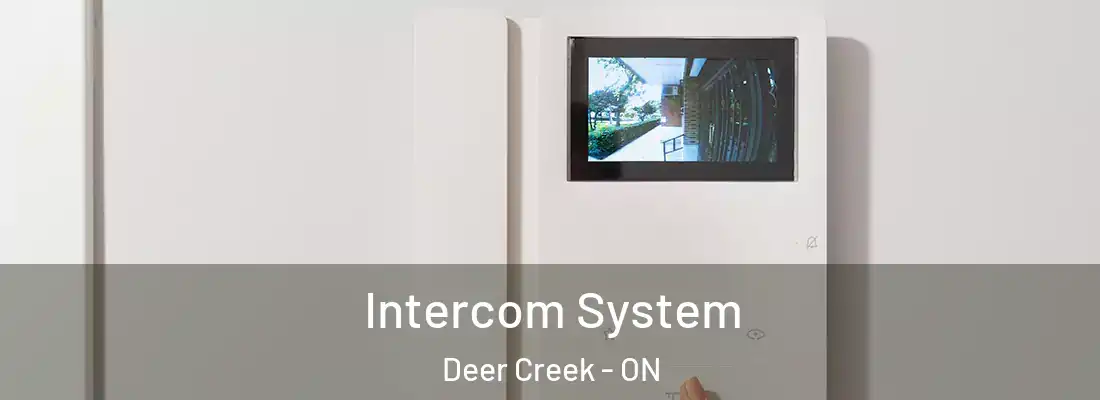  Intercom System Deer Creek - ON