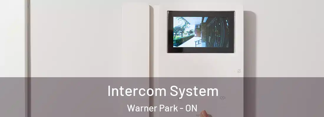  Intercom System Warner Park - ON
