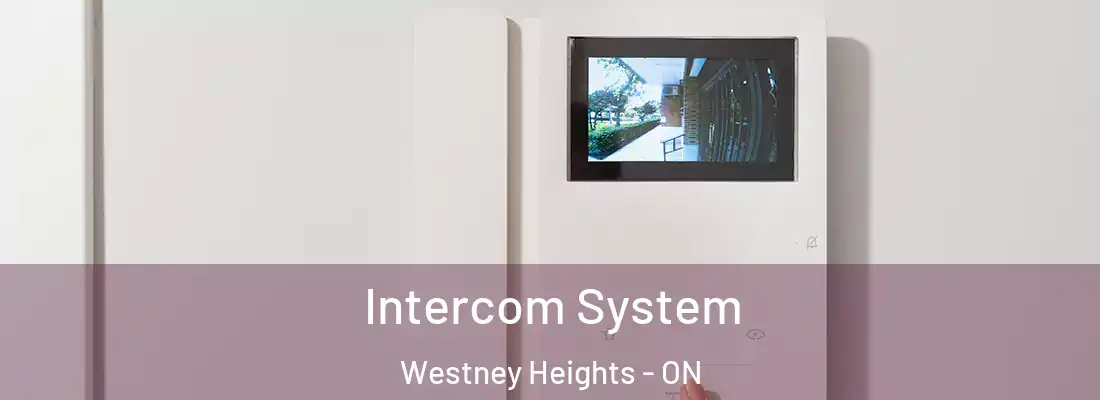  Intercom System Westney Heights - ON