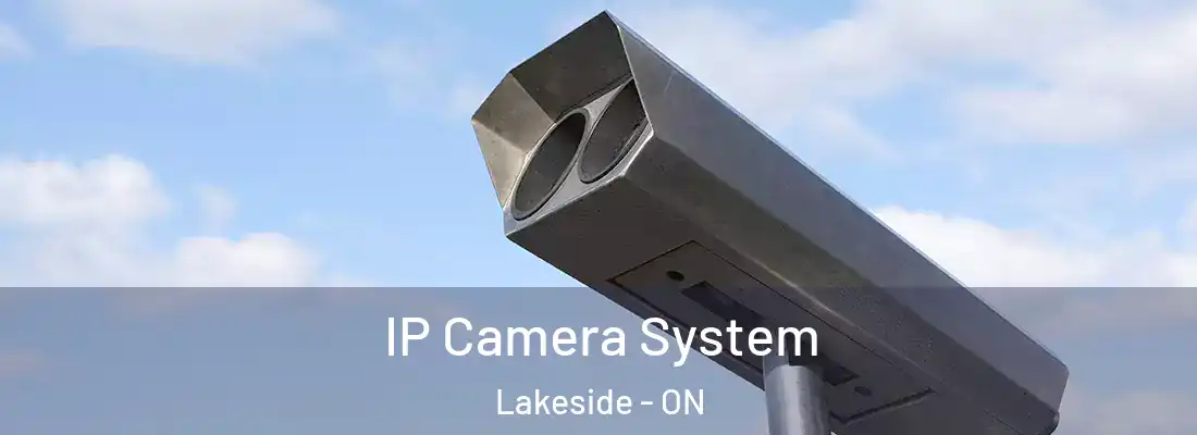  IP Camera System Lakeside - ON