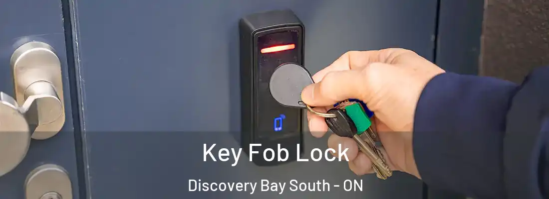  Key Fob Lock Discovery Bay South - ON
